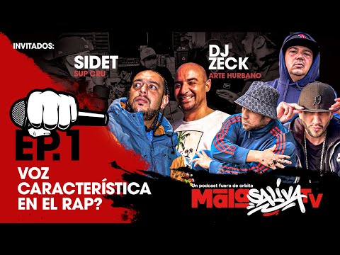 Mala Saliva TV - EP. 1 - Qué voz es característica en el Rap? (invitados DJ Zeck y Sidet)