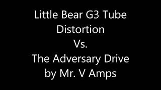 Video thumbnail for Little Bear G3 vs.  The Adversary by Mr. V.   Guitar tube overdrive pedals by DeadKoby