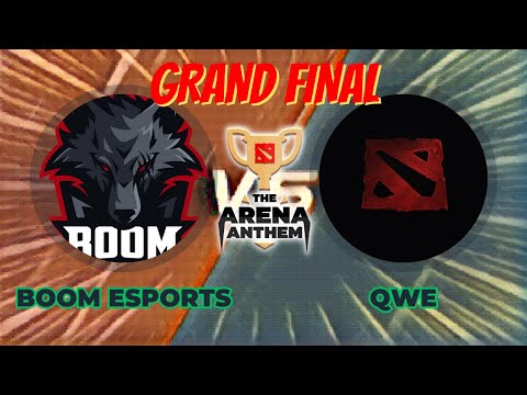 GRAND FINAL!! THE ARENA ANTHEM - BOOM ESPORTS VS QWE