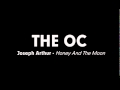 The OC Music - Joseph Arthur - Honey And The Moon