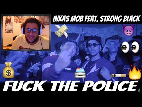 Reaccion A Inkas Mob - Fuck The Police feat. Strong Black (Prod. by BeatsNDaHood & Spkilla)