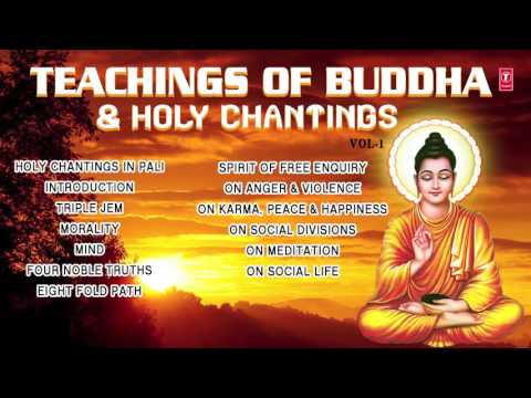 TEACHINGS OF BUDDHA & HOLY CHANTINGS VOL.1 I AUDIO JUKE BOX I T-SERIES BHAKTI SAGAR