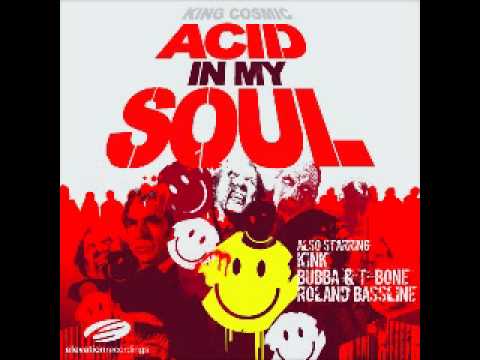 King Cosmic - Acid In My Soul (KiNK Mix) [Elevation]