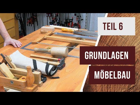 Grundlagen Möbelbau - Teil 6 - Grundausstattung für das erste Projekt