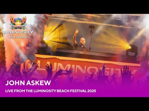 John Askew live at Luminosity Beach Festival 2025 #LBF25