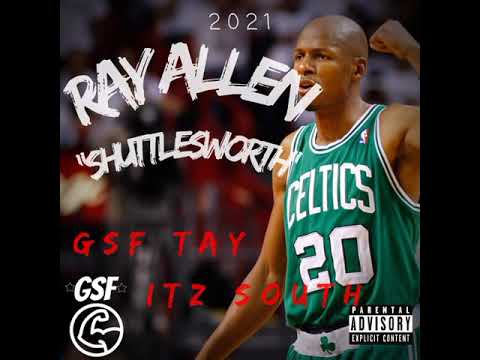 GSF Tay ft Itz South - Ray Allen (Official Audio)