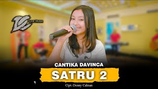Download lagu CANTIKA DAVINCA ( Calon Artis ) - SATRU 2 ( LIVE MUSIC) - DC MUSIK mp3