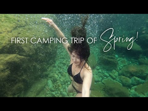 My First Camping Trip of Spring! Cold Water Swim & Hill Hiking