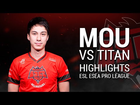 Highlights MOU vs Titan at ESL ESEA Pro League