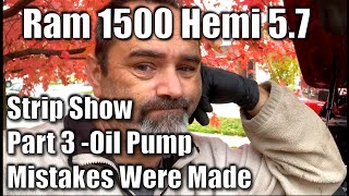Dodge Ram Hemi 5.7 Engine Repair - Tear Down Part 3 Oil Pump And Timing Chain Cover