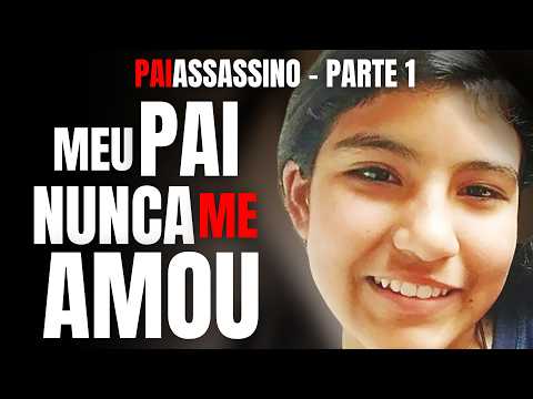 PARTE 1 - MEU PAI NUNCA ME AMOU E ME MATOU - CASO EDUARDA SHIGEMATSU - DETALHES DO CRIME