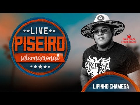 Piseiro Internacional (Lipinho Chamega)