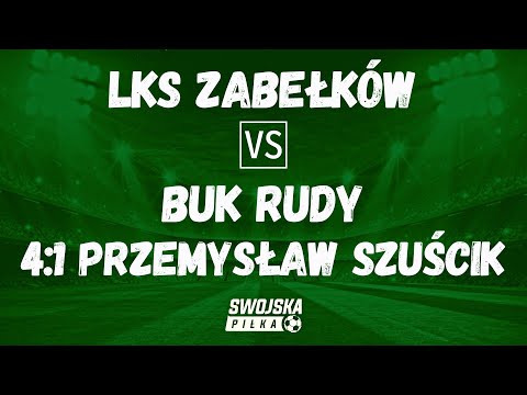 4:1 PRZEMYSŁAW SZUŚCIK (LKS ZABEŁKÓW - BUK RUDY)