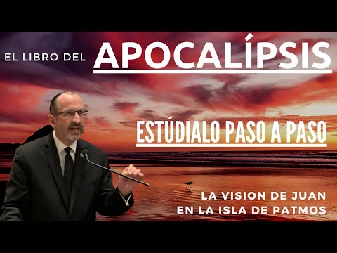 Apocalipsis capítulo 1 - parte 1 - Dr. Baruch Korman (La visión den Juan)