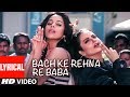 Lyrical Video Song Bach Ke Rehna Re Baba Title Track Rekha Mallika Sherawat Karan Khanna