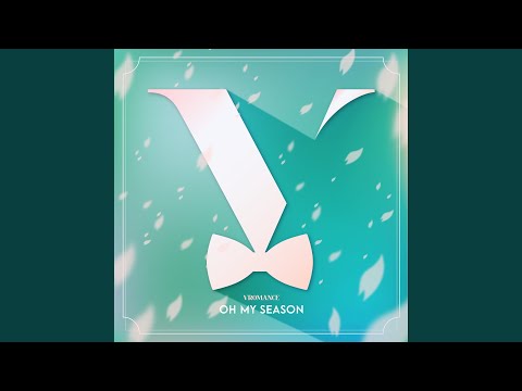 Oh My Season (오 나의 계절)