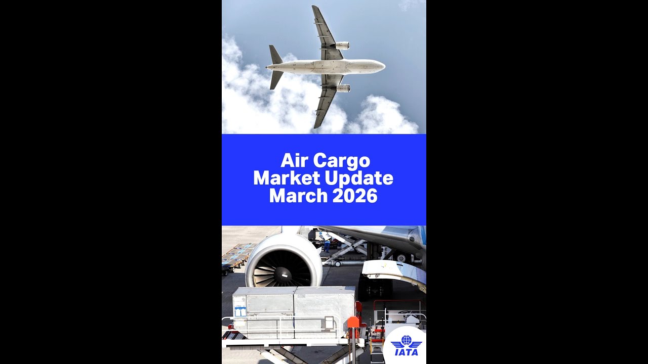 Air Cargo Market Update: March 2026