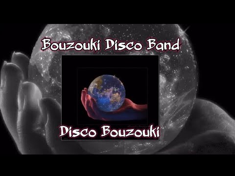 DISCO BOUZOUKI   THE GREAT BOUZOUKI DISCO BAND  1977