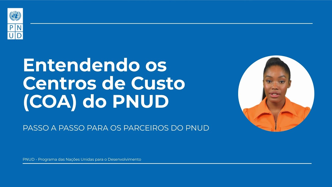0 - Entendendo os Centros de Custos (COA) do PNUD