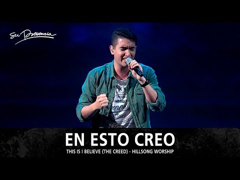 En Esto Creo / El Credo - Su Presencia (This Is I Believe / The Creed - Hillsong Worship) - Español