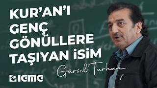 Kur’an Eğitiminin Gönüllü Rehberi: Gürsel Turhan