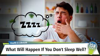 What Will Happen If You Don't Sleep Well