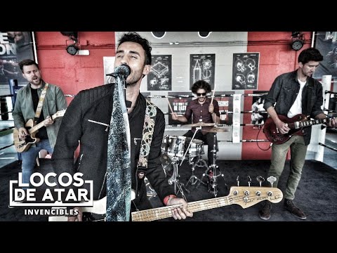 Locos de Atar – Invencibles (Videoclip Oficial)