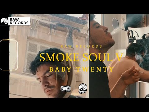 RAW RECORDS Smoke, Soul V - BABY TWENTY 20 (Official Audio)