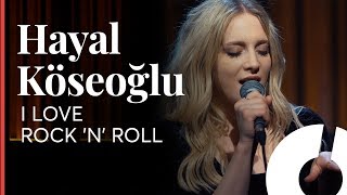 Hayal Köseoğlu - I Love Rock&#39;n Roll / Akustikhane