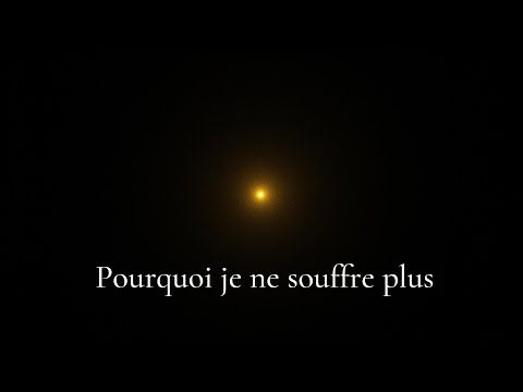 Pourquoi je ne souffre plus.