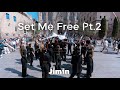 KPOP IN PUBLIC ONE TAKE JIMIN 지민 SET ME FREE PT 2 I Dance Cover By Haelium Nation