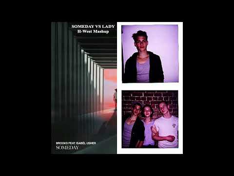 SOMEDAY VS LADY  (Brooks VS Modjo / H-WEST MASHUP)