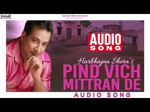 Pind Vich Mittran De | Harbhajan Shera | Audio Song | Charkha Channan Da | Popular Punjabi Song