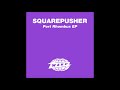 Squarepusher - Port Rhombus EP