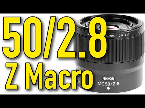 Video thumbnail for Nikon NIKKOR Z MC 50mm f/2.8 review 1