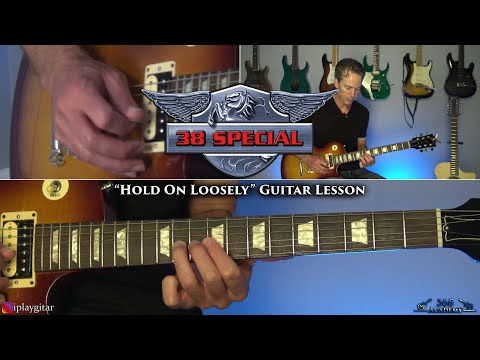 38 Special - Hold On Loosely Guitar Lesson