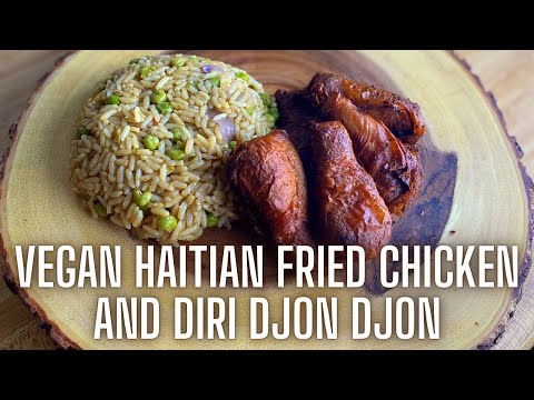 VEGAN HAITIAN FRIED CHICKEN | DIRI DJON DJON | Katie Makes It Vegan