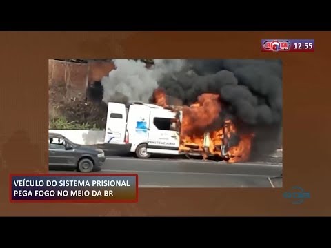 ROTA DO DIA (22.10) VeiÌculo do sistema prisional pega fogo no meio da BR