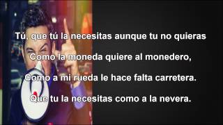 TÚ LA NECESITAS (letra) - Alejandro Sanz