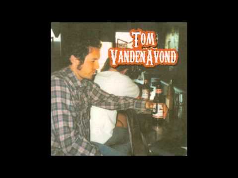 Tom VandenAvond - Lady Whiskey