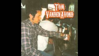 Tom VandenAvond - Lady Whiskey