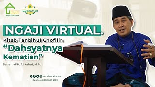 Download lagu Ngaji Virtual - Kitab Tanbihul Ghofilin - Bab Dahsyatnya Kematian | KH. Ali Azhari, M.Pd (1) mp3