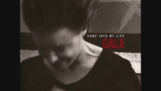 Gala - Come Into My Life (Extended)