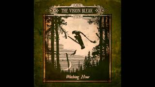 The Vision Bleak - Witchery In Forests Dark I