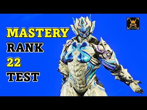 Mastery Rank 22 Test in Warframe