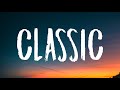 MKTO - Classic (Lyrics) 