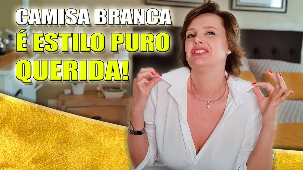 Camisa Branca | Moda e Estilo