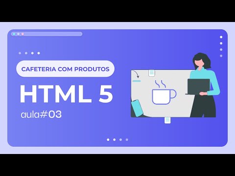 Site de cafeteria com produtos - Curso de #HTML aula#03