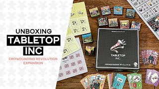 Unboxing Tabletop Inc: Crowdfunding Revolution Expansion