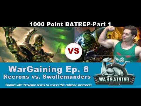 WarGaining Ep 8: The Road to SnowHammer-Swollemanders vs Necrons 1k BATREP Part !